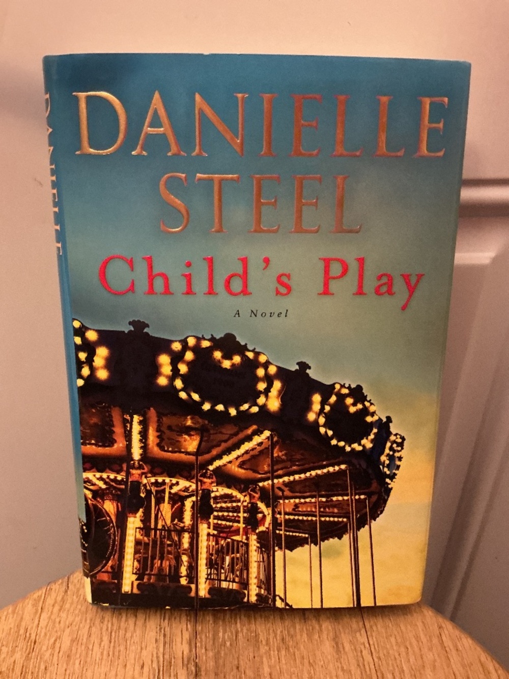Child’s Play • Danielle Steel Hardcover book novel 2019